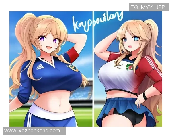 足球明星宝贝推荐理由揭秘让你爱上她们的独特魅力与风采 足球明星宝贝推荐理由揭秘让你爱上她们的独特魅力与风采